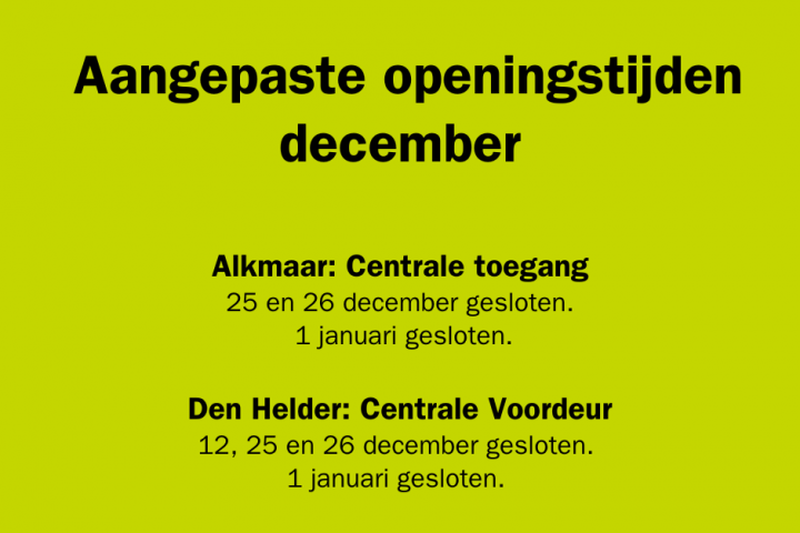 Aangepaste openingstijden december